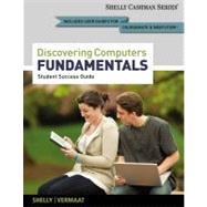 Discovering Computers, Fundamentals - Student Success Guide by Shelly, Gary B.; Vermaat, Misty E., 9781133596455