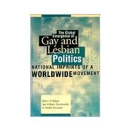 The Global Emergence of Gay and Lesbian Politics by Adam, Barry D.; Duyvendak, Jan Willem; Krouwel, Andre; Duyvendak, Jan Willem, 9781566396455