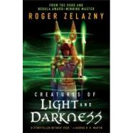 Creatures of Light and Darkness by Zelazny, Roger, 9780061936456