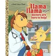 Llama Llama Doctors are Here to Help! by Dewdney, Anna, 9780593426456