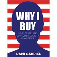 Why I Buy by Gabriel, Rami, 9781841506456