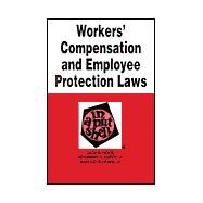 Workers' Compensation and Employee Protection Laws in a Nutshell by Hood, Jack B.; Hardy, Benjamin A., Jr.; Lewis, Harold S., Jr., 9780314226457
