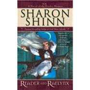 Reader and Raelynx by Shinn, Sharon, 9780441016457