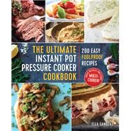 The Ultimate Instant Pot Pressure Cooker Cookbook by Sanders, Ella, 9781250156457