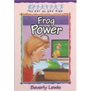 Frog Power by Lewis, Beverly, 9781556616457