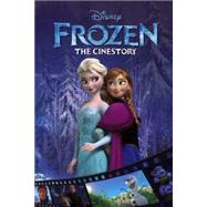 Frozen: The Cinestory by Simpson, Robert (ADP); Burnham, Erik (ADP); Elder, Josh (ADP); Maltin, Leonard, 9780606366458