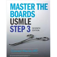 Master the Boards USMLE Step 3 7th Ed. by Fischer, Conrad, 9781506276458