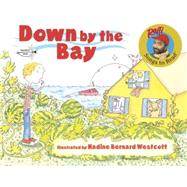 Down by the Bay by Raffi; Westcott, Nadine Bernard, 9780517566459