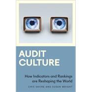 Audit Culture by Cris Shore; Susan Wright, 9780745336459