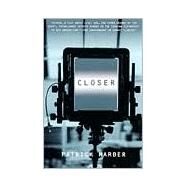 Closer by Marber, Patrick, 9780802136459