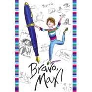 Bravo, Max! by Grindley, Sally; Ross, Tony, 9781416936459