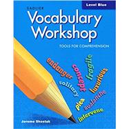 Vocabulary Workshop, Tools for Comprehension, Student Edition Level Blue by Jerome Shostak, 9781421716459