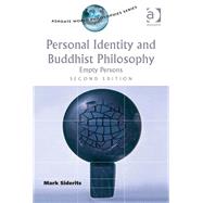 Personal Identity and Buddhist Philosophy: Empty Persons by Siderits; Mark, 9781472446459
