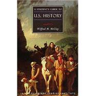 A Student's Guide to U.S. History by McClay, Wilfred M, 9781882926459