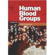 Human Blood Groups by Daniels, Geoff, 9780632056460