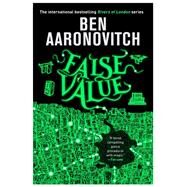 False Value by Aaronovitch, Ben, 9780756416461