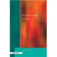 Art Of Drama Teaching, The by Fleming; Mike, 9781138176461