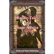 Bardic Tales and Sage Advice by Balaskas, Peter; Ball, Krista; Cates, Anna; Sadler, Lynn Veach, 9781453826461