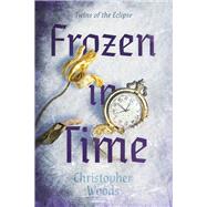 Twins of the Eclipse: Frozen in Time Book 2 by Woods, Christopher, 9798350916461
