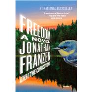 Freedom A Novel by Franzen, Jonathan, 9780312576462