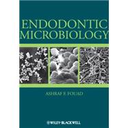 Endodontic Microbiology by Ashraf F.  Fouad (University Of Maryland ), 9780813826462