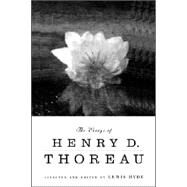 The Essays of Henry D. Thoreau Selected and Edited by Lewis Hyde by Thoreau, Henry David; Hyde, Lewis, 9780865476462