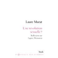 Une rvolution sexuelle ? by Laure Murat, 9782234086463