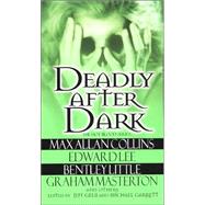 Deadly After Dark by Garrett, Michael; Gelb, Jeff, 9780786016464