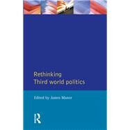 Rethinking Third-World Politics by Manor; James, 9781138836464