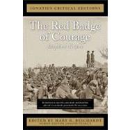 The Red Badge of Courage Ignatius Critical Editions by Reichardt, Mary R.; Crane, Stephen, 9781586176464