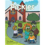 Pickles by Faith, Tru; Majan, Daniel, 9781796056464