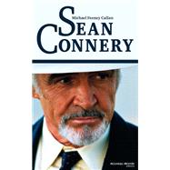 Sean Connery by Michael Feeney Callan, 9782847366464
