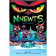 Escape from the Lizzarks: A Graphic Novel (Nnewts #1) by TenNapel, Doug; TenNapel, Doug, 9780545676465