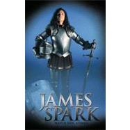 James Spark by Kyemba, Martin Isaac, 9781456786465