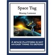 Space Tug by Leinster, Murray, 9781604596465