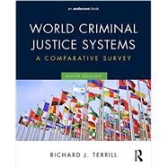 World Criminal Justice Systems: A Comparative Survey by Terrill, Richard J., 9780323356466