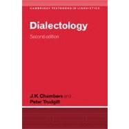 Dialectology by J. K. Chambers , Peter Trudgill, 9780521596466