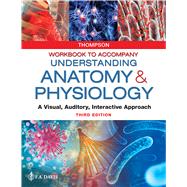 Workbook to Accompany Understanding Anatomy & Physiology by Thompson, Gale Sloan, 9780803676466
