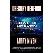 Bowl of Heaven by Benford, Gregory; Niven, Larry, 9780765366467
