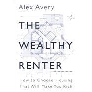 The Wealthy Renter by Avery, Alex, 9781459736467