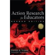 Action Research for Educators by Tomal, Daniel R.; Hastert, Dennis J., 9781607096467