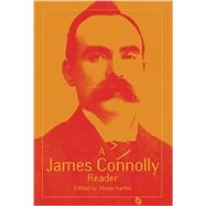 A James Connolly Reader by Harkin, Shaun, 9781608466467
