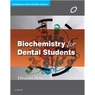 Biochemistry for Dental Students - E-Book by Dinesh Puri, 9788131246467