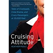 Cruising Attitude by Poole, Heather, 9780061986468