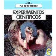 Experimentos Cientificos/Science Experiments by Webster, Vera R., 9780516316468