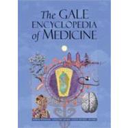 The Gale Encyclopedia of Medicine by Fundukian, Laurie J., 9781414486468