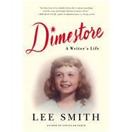 Dimestore by Smith, Lee, 9781616206468
