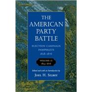 The American Party Battle by Silbey, Joel H., 9780674026469