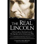 The Real Lincoln by DILORENZO, THOMAS J., 9780761526469