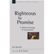 Righteous by Promise by Deenick, Karl, 9780830826469
